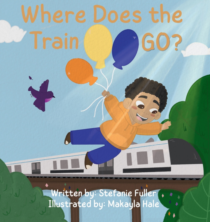 Carte Where Does the Train Go? Stefanie Fuller