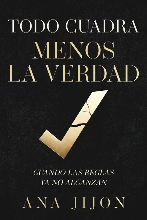 Книга Todo cuadra menos la verdad Ana M Jijon