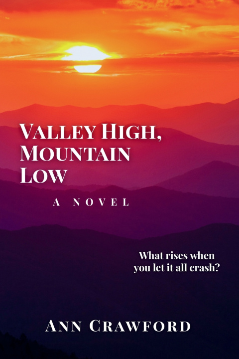 Livro Valley High, Mountain Low Ann Crawford