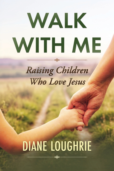 Carte Walk With Me Diane Loughrie