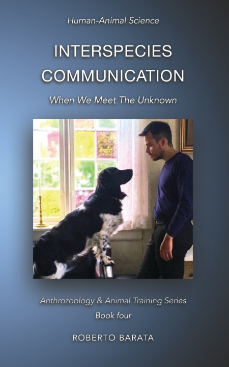 Libro Interspecies Communication Roberto Barata