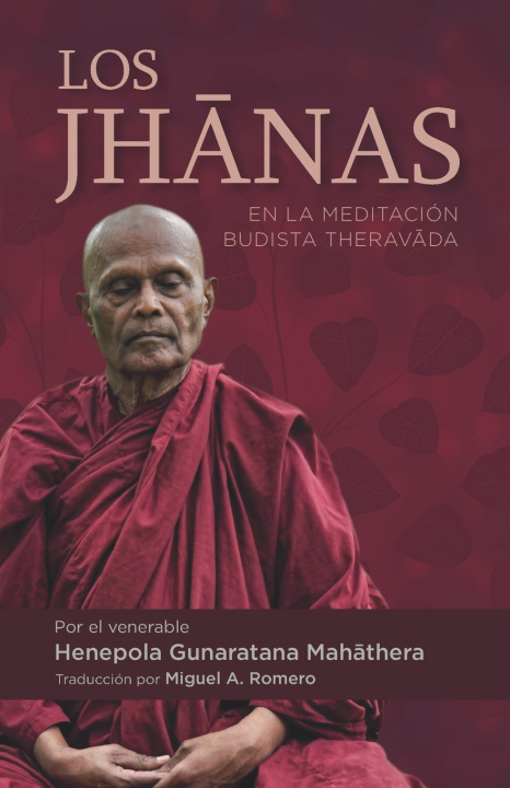 Libro Los Jhānas Miguel A. Romero