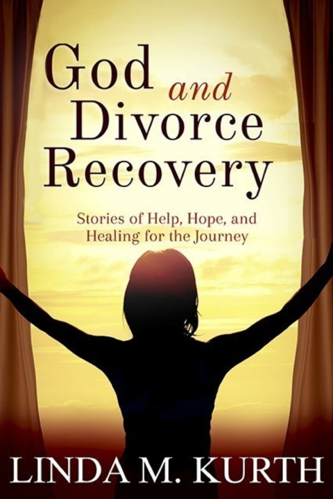 Libro God and Divorce Recovery Linda M. Kurth