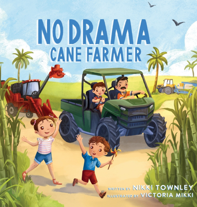 Knjiga No Drama Cane Farmer Nikki Townley