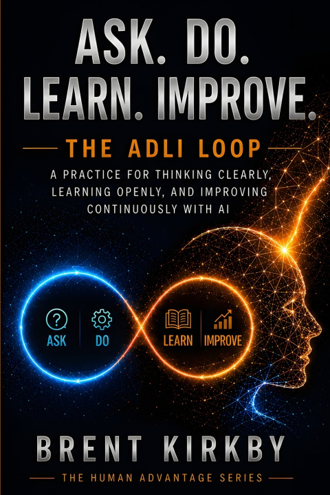 Βιβλίο Ask. Do. Learn. Improve. Brent Kirkby