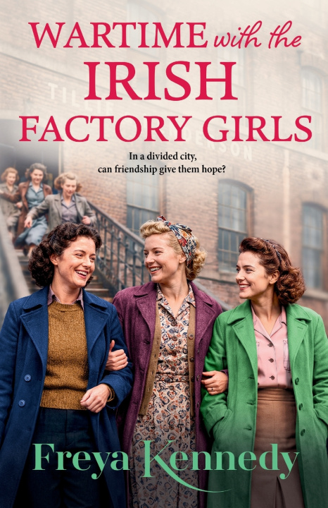 Buch Wartime with the Irish Factory Girls Freya Kennedy