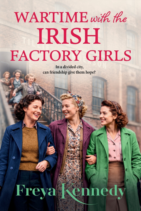 Buch Wartime with the Irish Factory Girls Freya Kennedy