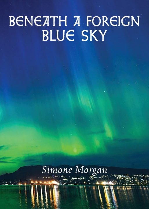 Buch Beneath a Foreign Blue Sky Simone Morgan