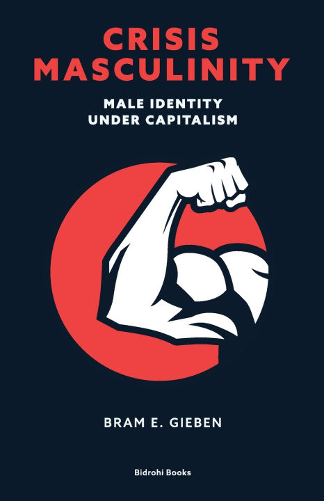 Book Crisis Masculinity Bram E. Gieben