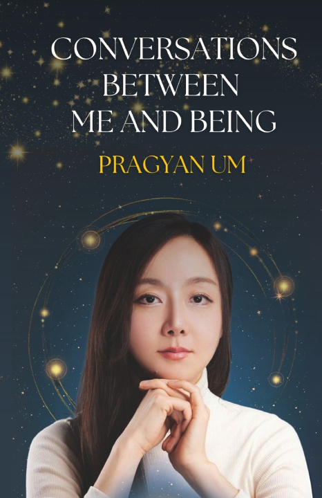 Libro Conversations Between Me & Being PRAGYAN UM