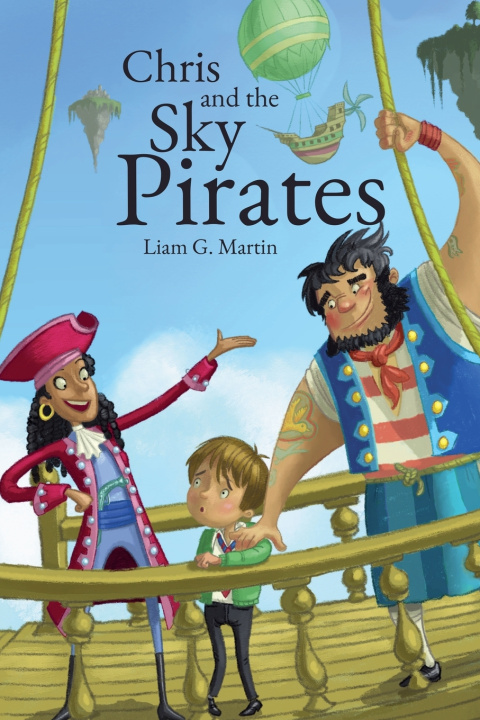 Buch Chris and the Sky Pirates Liam G. Martin