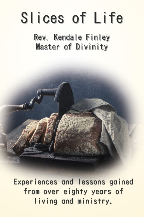 Książka Slices of Life Rev. Kendale Finley