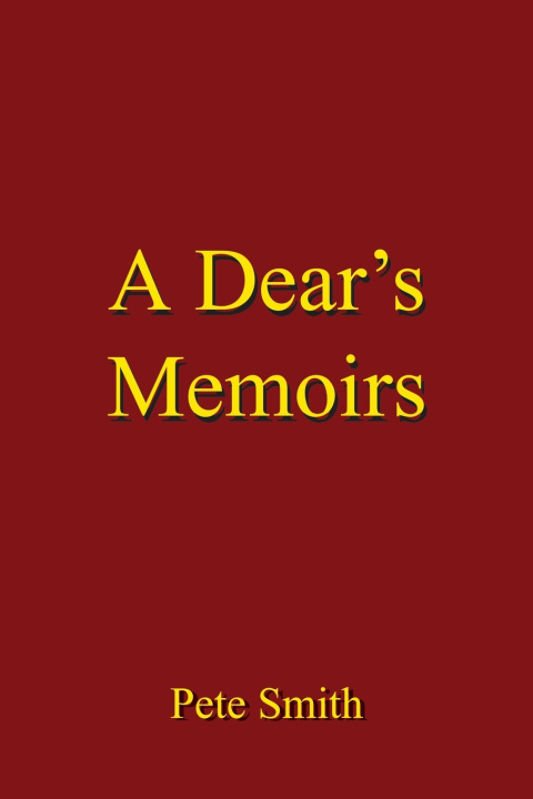 Libro A Dear's Memoirs Pete Smith