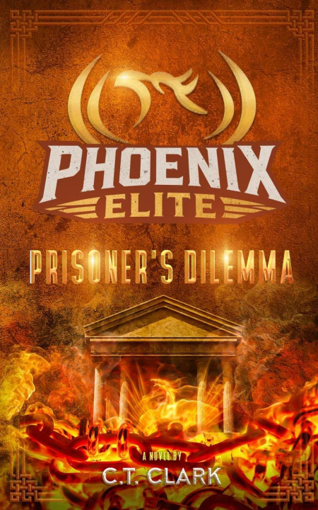 Książka The Phoenix Elite C.T. Clark
