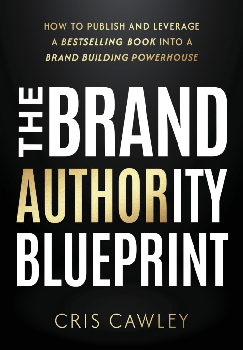 Buch The Brand Authority Blueprint Cris Cawley