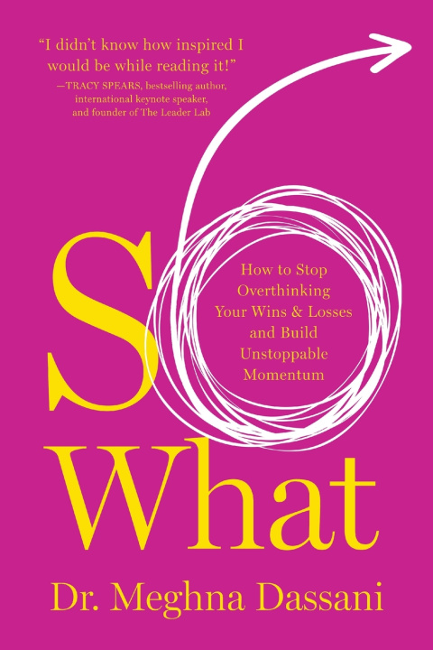 Libro So What Meghna Dassani