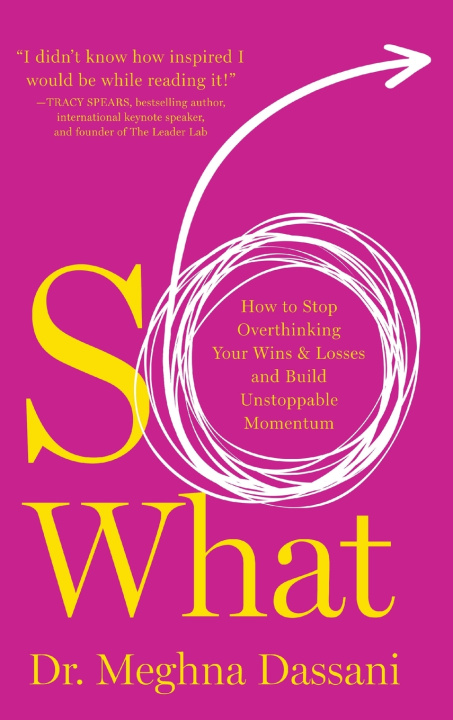 Libro So What Meghna Dassani