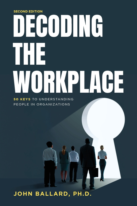 Książka Decoding the Workplace John Ballard