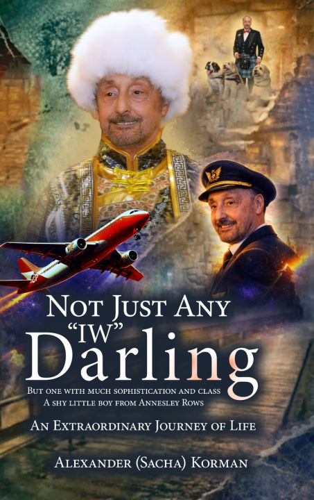Buch NOT JUST ANY "IW" Darling ALEXANDER (SACHA) KORMAN