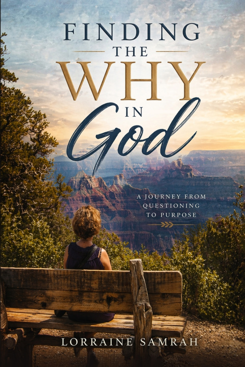 Книга Finding the "Why" in God Lorraine Samrah