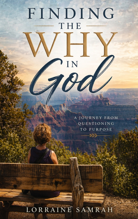 Книга Finding the "Why" in God Lorraine Samrah
