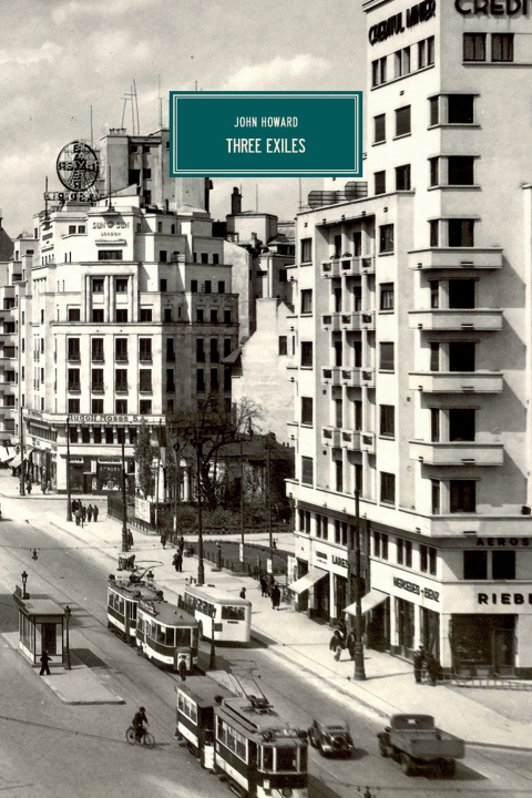 Carte Three Exiles John Howard