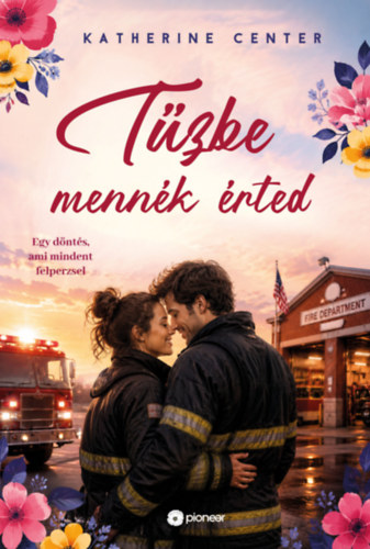Buch Tűzbe mennék érted Katherine Center