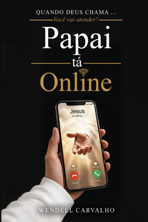 Libro PAPAI TÁ ON-LINE WENDELL MARCIO CARVALHO