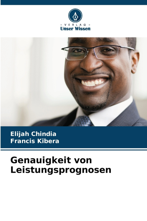 Libro Genauigkeit von Leistungsprognosen Elijah Chindia