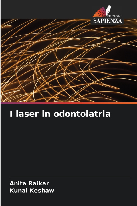 Könyv I laser in odontoiatria Anita Raikar