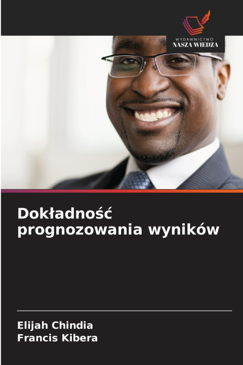 Knjiga Dokładność prognozowania wyników Elijah Chindia