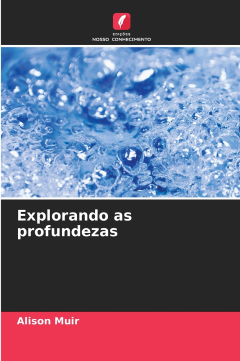 Book Explorando as profundezas Alison Muir