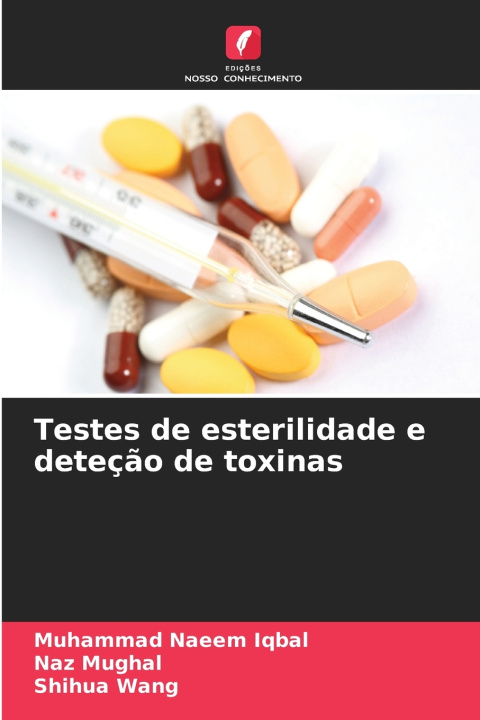 Knjiga Testes de esterilidade e deteção de toxinas Muhammad Naeem Iqbal