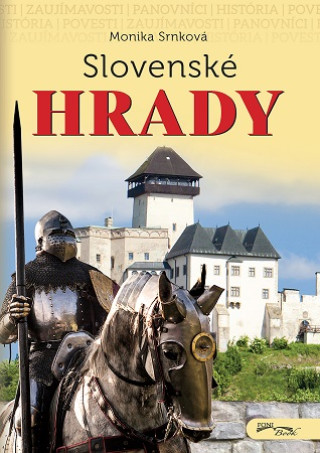 Buch Slovenské hrady (2.vyd.) Monika Srnková