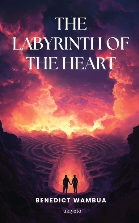 Libro The Labyrinth of the Heart Benedict Wambua