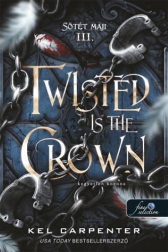 Libro Twisted is the Crown - Kegyetlen korona Kel Carpenter