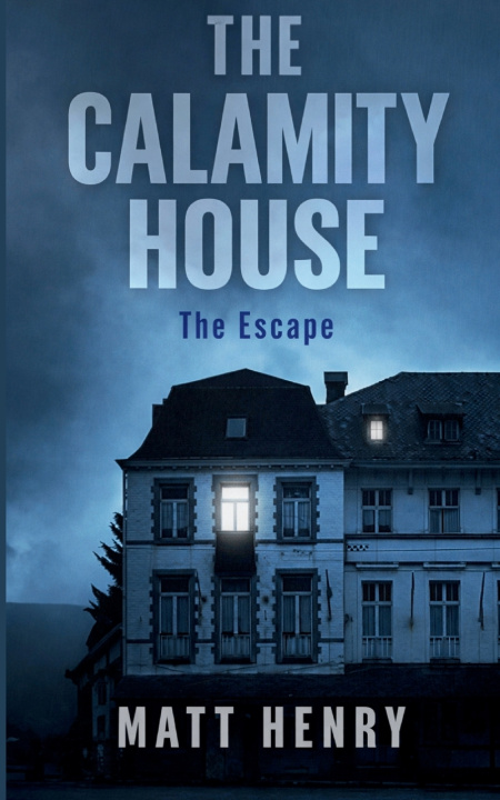 Boek The Calamity House MATT HENRY