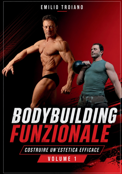 Buch Bodybuilding Funzionale - Volume 1 Emilio Troiano