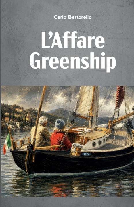 Buch L'Affare Greenship Carlo Bertorello