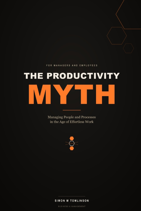 Libro The Productivity Myth Simon Tomlinson