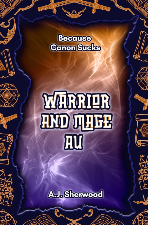 Libro Warrior and Mage AU AJ Sherwood