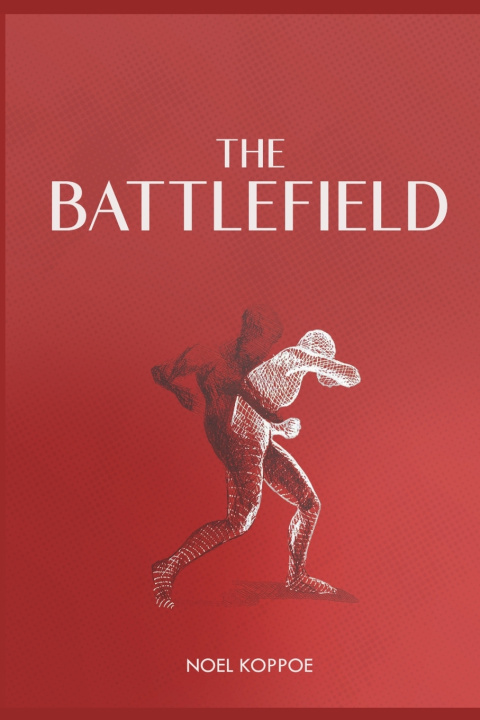 Knjiga The Battlefield Noel Koppoe