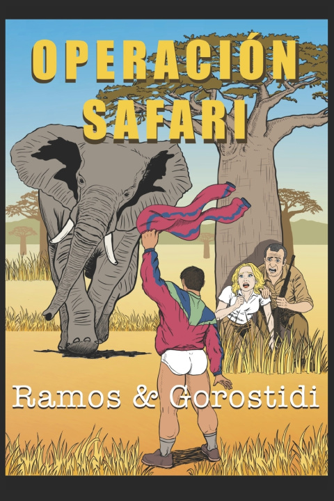 Книга OPERACIÓN SAFARI RAMOS & GOROSTIDI