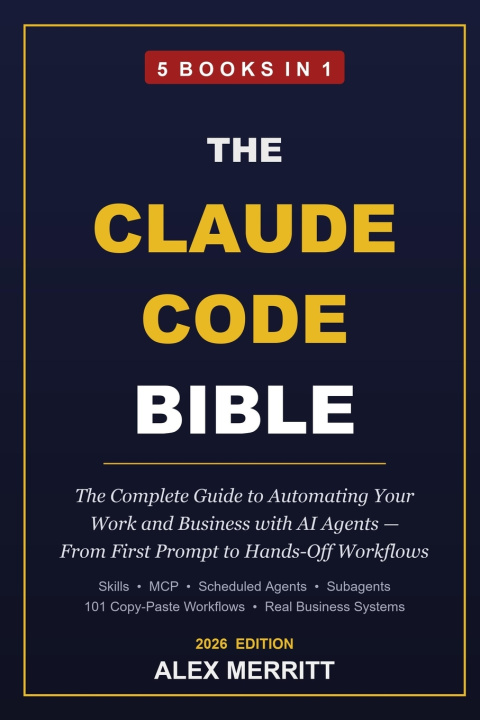 Libro The Claude Code Bible Alex Merritt
