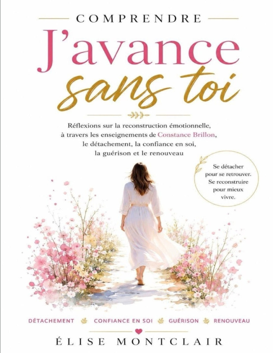 Buch Comprendre J'avance sans toi Élise Montclair