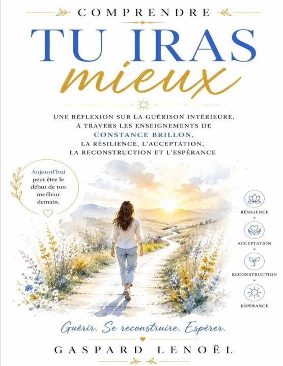Książka Comprendre Tu iras mieux Gaspard Lenoël