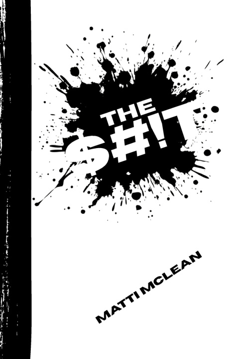 Carte The $#!T Matti McLean