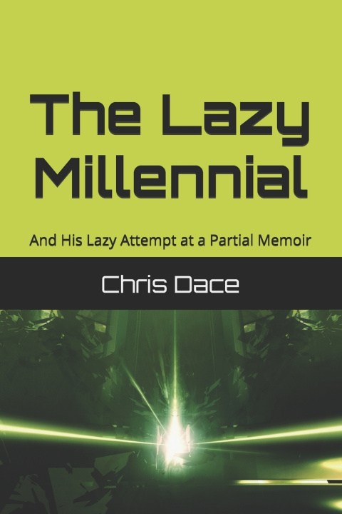 Książka The Lazy Millennial Chris Dace