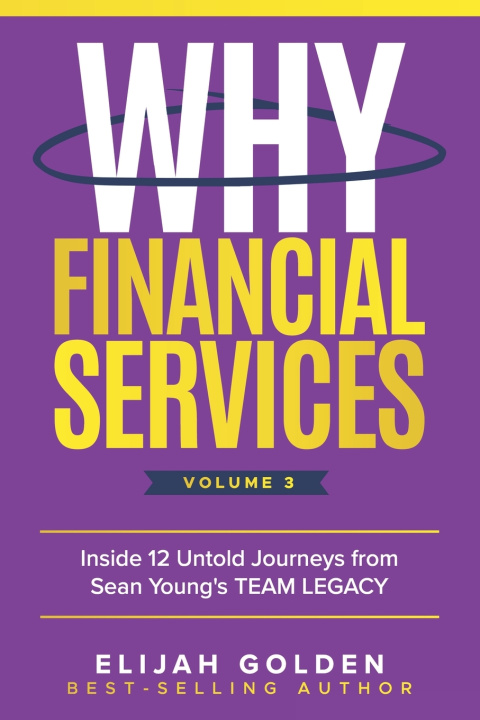 Boek Why Financial Services, Volume 3 Elijah Golden