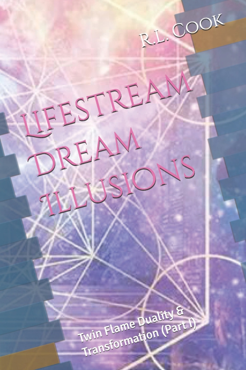 Buch Lifestream Dream Illusions R.L. Cook B.A.